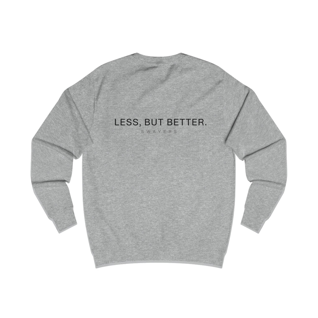 „Less Is Better“ Sweatshirt